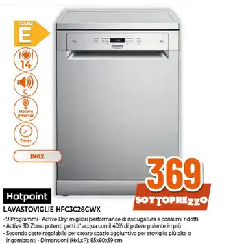 Ipercoop Hotpoint LAVASTOVIGLIE HFC3C26CWX offerta