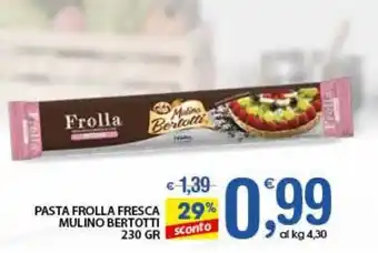 Qui Discount Pasta frolla fresca MULINO BERTOTTI offerta