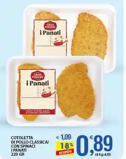 Qui Discount Cotoletta di pollo classica/ con spinaci I PANATI offerta