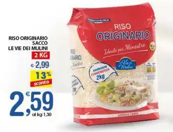 Qui Discount Riso originario sacco LE VIE DEI MULINI offerta