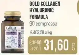 Coop Gold collagen hyaluronic formula 90 compresse offerta