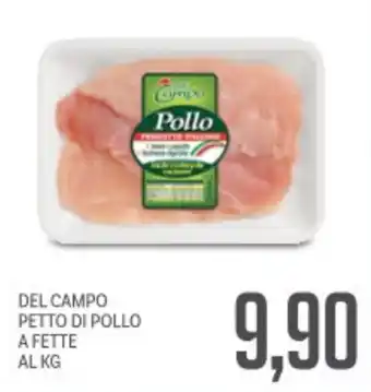 Supermercati Piccolo Del campo petto di pollo a fette offerta