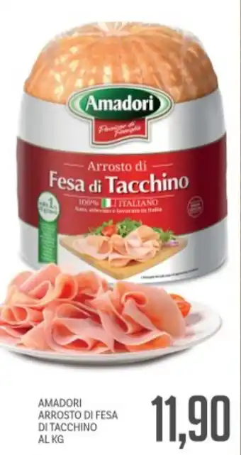 Supermercati Piccolo Amadori arrosto di fesa di tacchino offerta