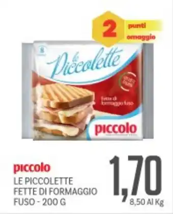 Supermercati Piccolo Piccolo le piccolette fette di formaggio fuso offerta