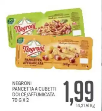 Supermercati Piccolo Negroni pancetta a cubetti dolce/affumicata offerta