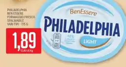 Supermercati Piccolo Philadelphia ben essere formaggio fresco spalmabile vari tipi offerta