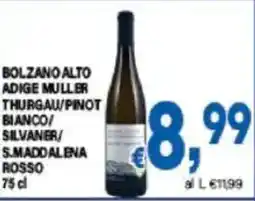 DEM Bolzano alto adige muller thurgau/pinot bianco/ silvaner/ s.maddalena rosso offerta