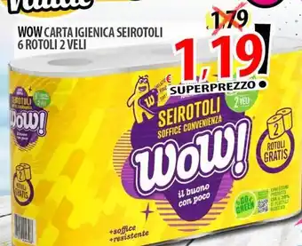 Il Genio Supermercato Wow carta igienica seirotoli offerta