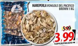 Il Genio Supermercato Mareperla vongole del pacifico brown offerta