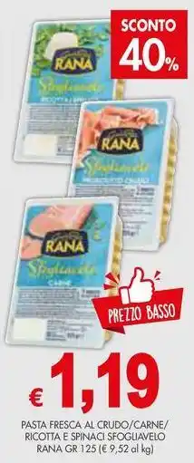 PrestoFresco Pasta fresca al crudo/carne/ ricotta e spinaci sfogliavelo RANA offerta