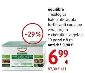 dm drogerie markt equilibra Tricologica fiale anti-caduta fortificanti con aloe vera, argan - e cheratina vegetale 10 pezzi x offerta