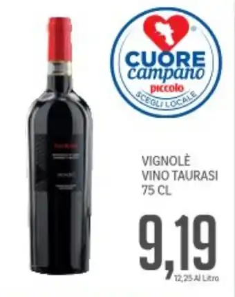 Supermercati Piccolo Vignolè vino taurasi offerta