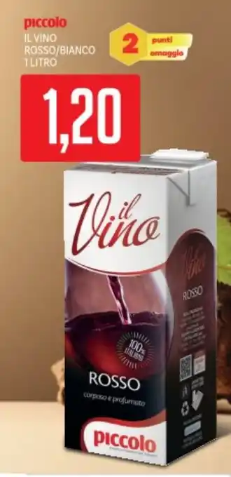 Supermercati Piccolo Piccolo il vino rosso/bianco offerta