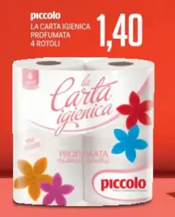 Supermercati Piccolo Piccolo la carta igienica profumata 4 rotoli offerta