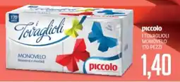 Supermercati Piccolo Piccolo i tovaglioli monovelo 170 pezzi offerta