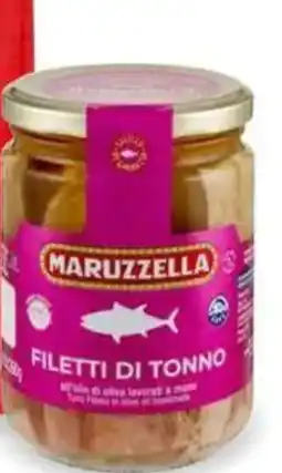 Famila MARUZZELLA Filetti di Tonno all'Olio di Oliva Lavorati a Mano offerta