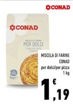 Conad Miscela di farine conad per dolci/per pizza offerta