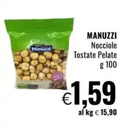 Famila MANUZZI Nocciole Tostate Pelate offerta