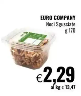 Famila EURO COMPANY Noci Sgusciate offerta