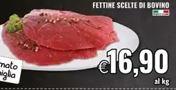 Famila Fettine scelte di bovino offerta