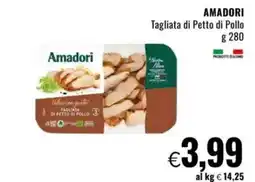 Famila AMADORI Tagliata di Petto di Pollo offerta