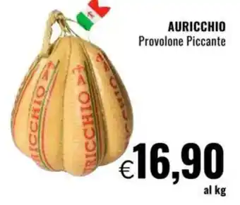 Famila AURICCHIO Provolone Piccante offerta