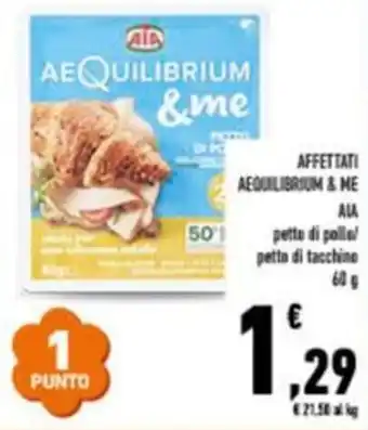 Conad Affettati aequilibrium & me ALA petto di polla petto di tacchino offerta