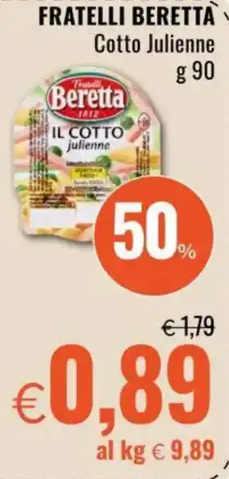 Famila FRATELLI BERETTA Cotto Julienne offerta