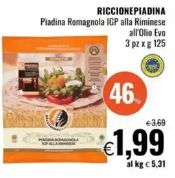 Famila RICCIONEPIADINA Piadina Romagnola IGP alla Riminese all'Olio Evo offerta