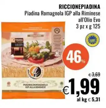 Famila RICCIONEPIADINA Piadina Romagnola IGP alla Riminese all'Olio Evo offerta