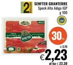 Famila SENFTER GRANTERRE Speck Alto Adige IGP offerta