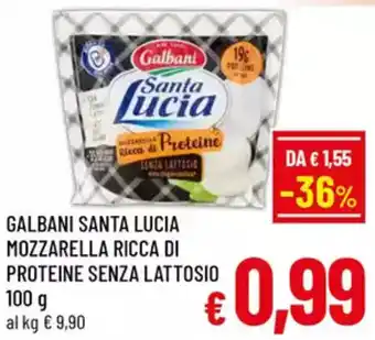 A&O Galbani santa lucia mozzarella ricca di proteine senza lattosio offerta