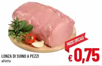 A&O Lonza di suino a pezzi offerta