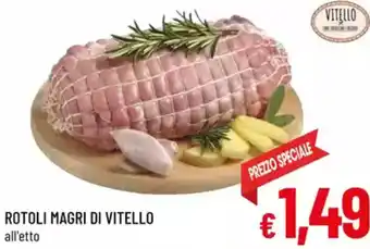 A&O Rotoli magri di vitello offerta