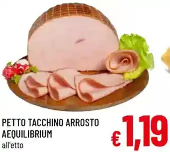 A&O Petto tacchino arrosto AEQUILIBRIUM offerta