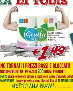 Todis Gently carta igienica profumata 4 veli 150 strappi 4 rotoli offerta