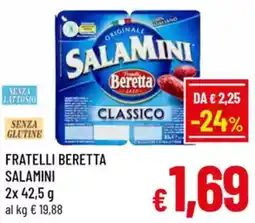 A&O Fratelli beretta salamini offerta