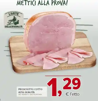 Todis Prosciutto cotto alta qualità offerta