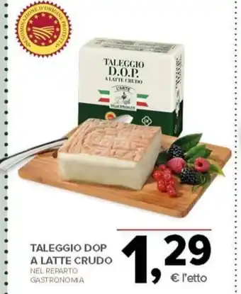 Todis Taleggio dop a latte crudo nel reparto gastronomia offerta