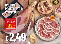 IperFamila Galloni. prosciutto di parma dop offerta