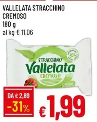 IperFamila Vallelata stracchino cremoso offerta