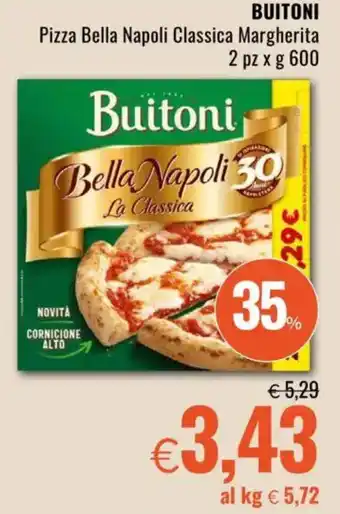 Famila BUITONI Pizza Bella Napoli Classica Margherita offerta