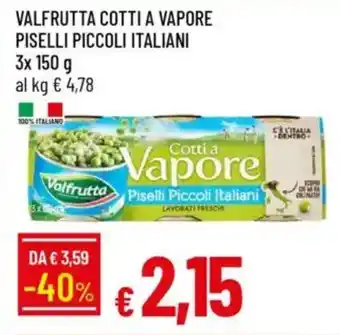 IperFamila Valfrutta cotti a vapore piselli piccoli italiani offerta