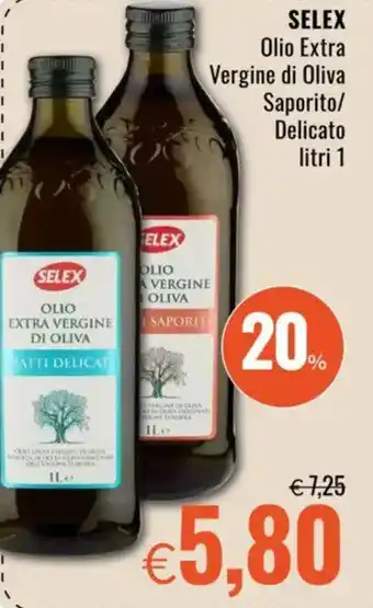 Famila SELEX Olio Extra Vergine di Oliva Saporito/ Delicato offerta