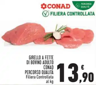 Conad Girello a fette di bovino adulto CONAD PERCORSO QUALITÀ offerta