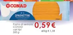 Conad Pasta di semola CONAD vari tipi offerta