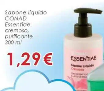 Conad Sapone liquido CONAD Essentiae cremoso, purificante offerta