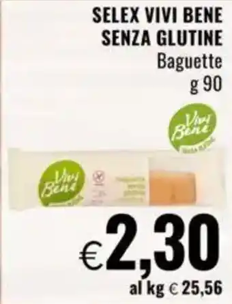 Famila Selex vivi bene senza glutine baguette offerta