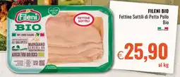 Famila FILENI BIO Fettine Sottili di Petto Pollo Bio offerta