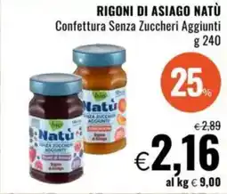 Famila RIGONI DI ASIAGO NATÙ Confettura Senza Zuccheri Aggiunti offerta